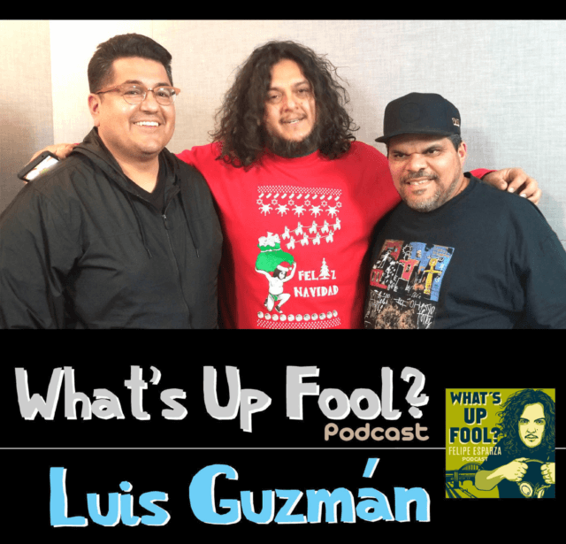 Ep 178 – Luis Guzman