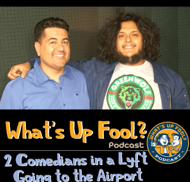 Ep 206 – 2 Comedians In a Lyft Going to the Airport