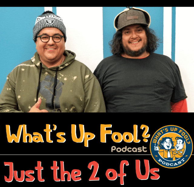 Ep 224 – Just the 2 of Us