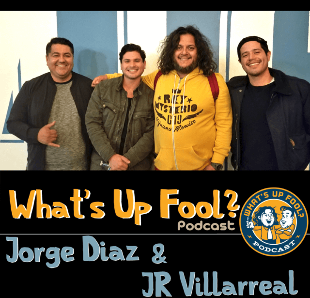 Ep 237 – Jorge Diaz and JR Villarreal
