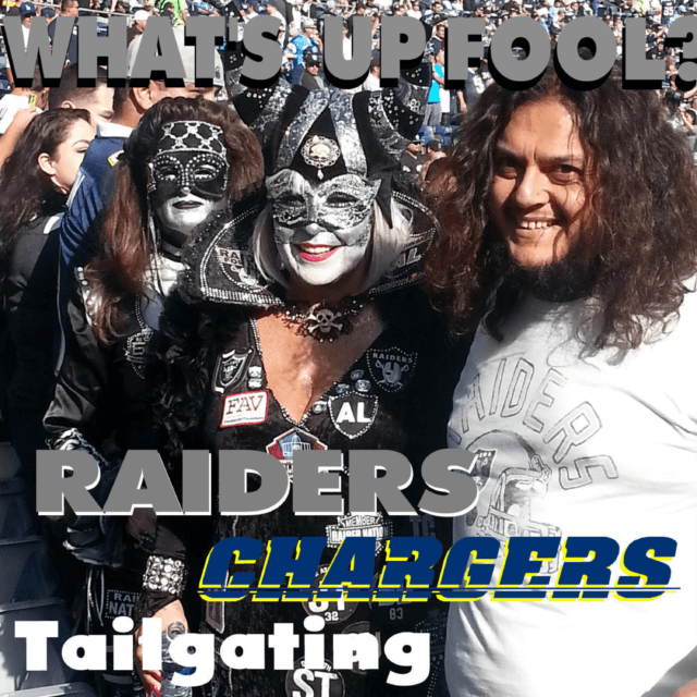 Ep 25 – Raiders-Chargers Tailgating In San Diego