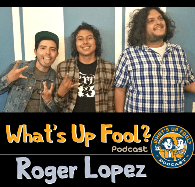 Ep 257 – Comedian Roger Lopez