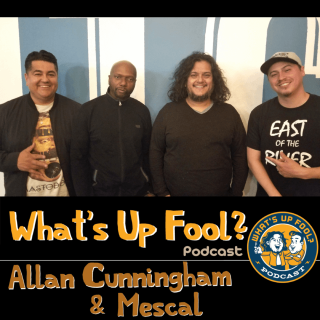 Ep 276 – Allan Cunningham and Mescal