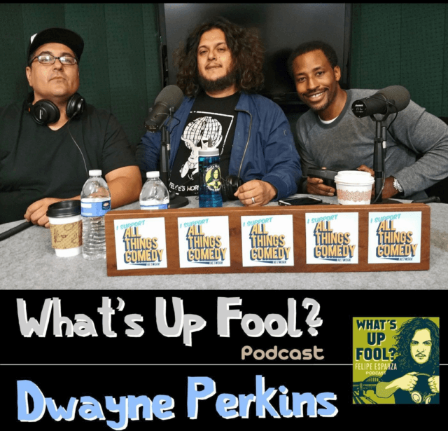 Ep 73 – Comedian Dwayne Perkins