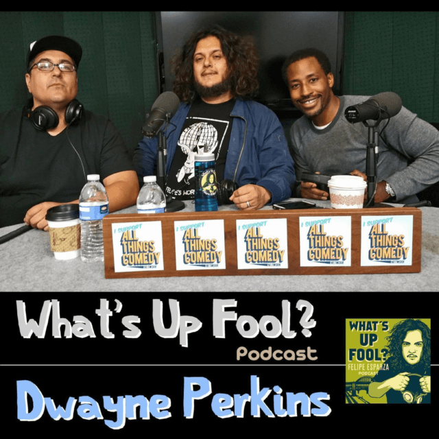 Ep 73 – Comedian Dwayne Perkins