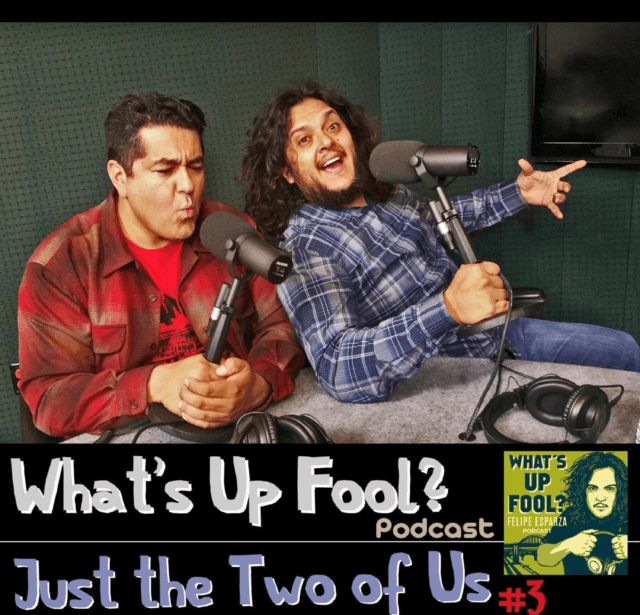 Ep 76 – Just The 2 Of Us Number 3