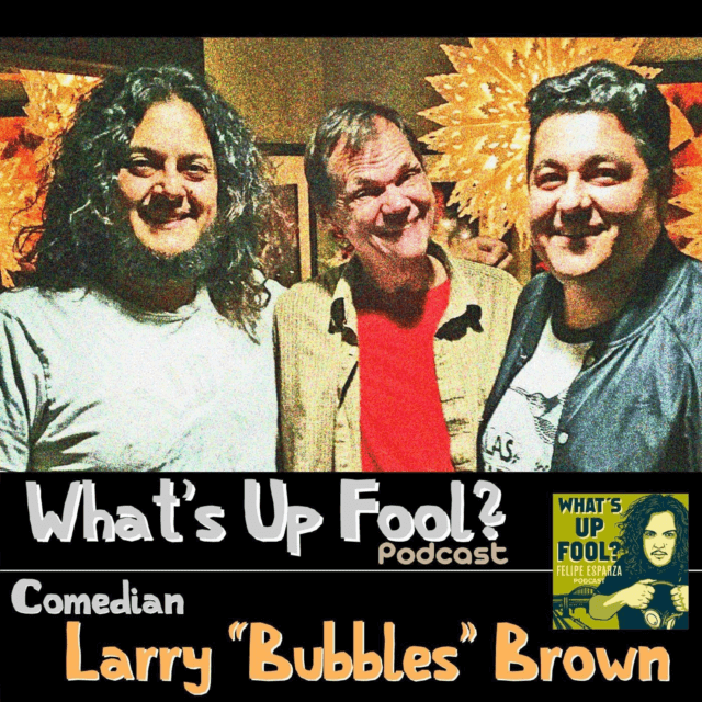 Ep 80 – Larry “Bubbles” Brown