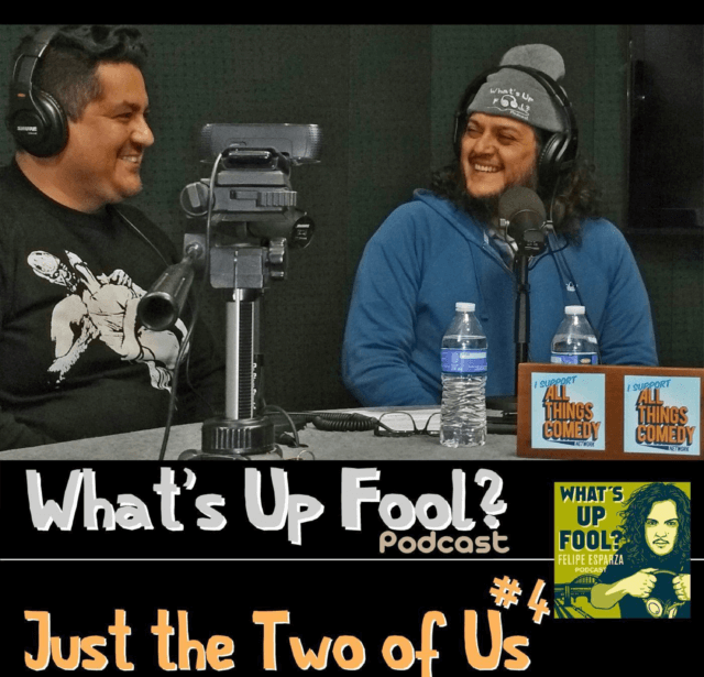 Ep 84 – Just The Two Of Us Number 4